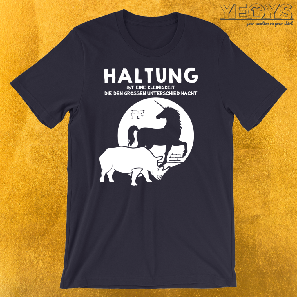 Nashorn & Einhorn Haltung macht Unterschied T-Shirt | yeoys.com