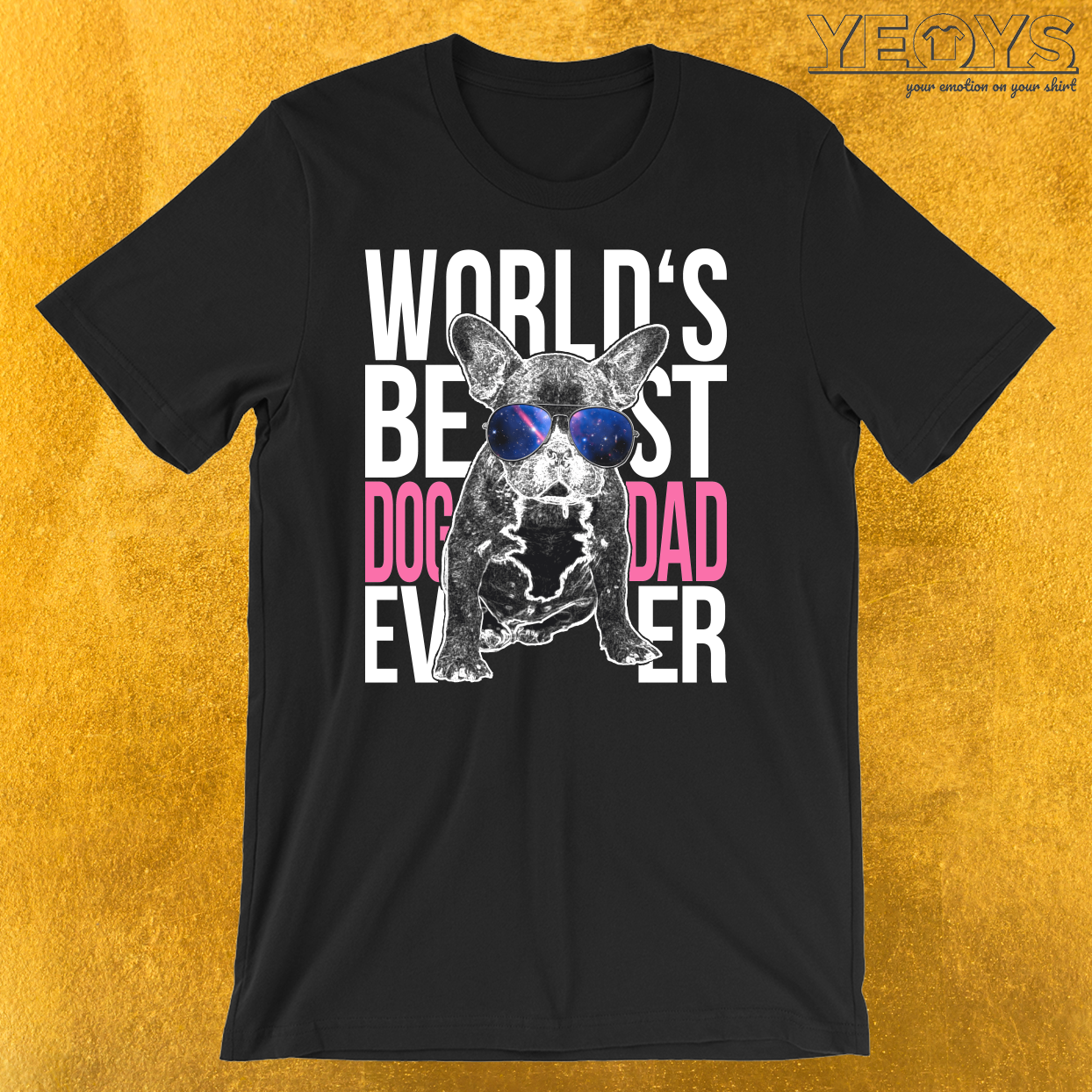 Worlds Best Dog Dad French Bulldog T-Shirt