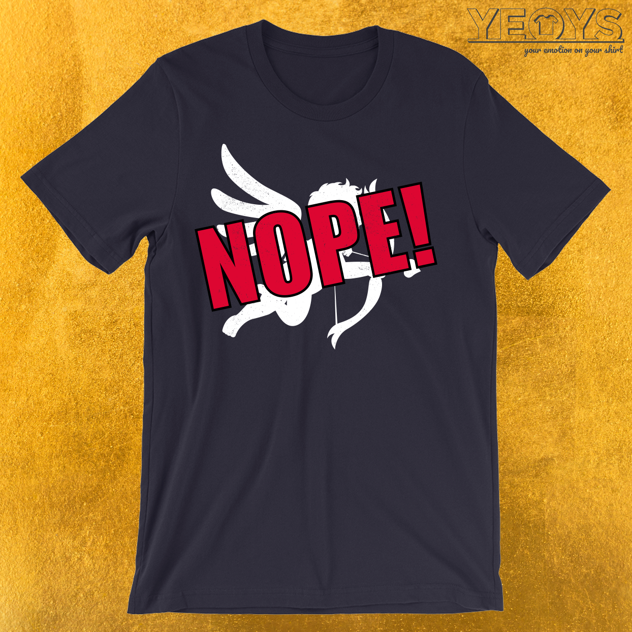 Funny Anti-Valentine’s Day Nope Cupid T-Shirt