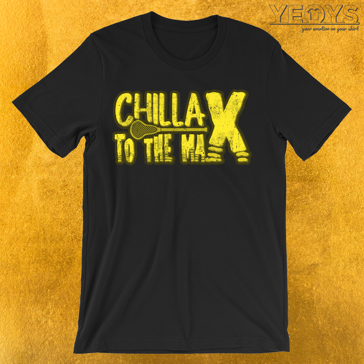 Chillax To The Max T-Shirt
