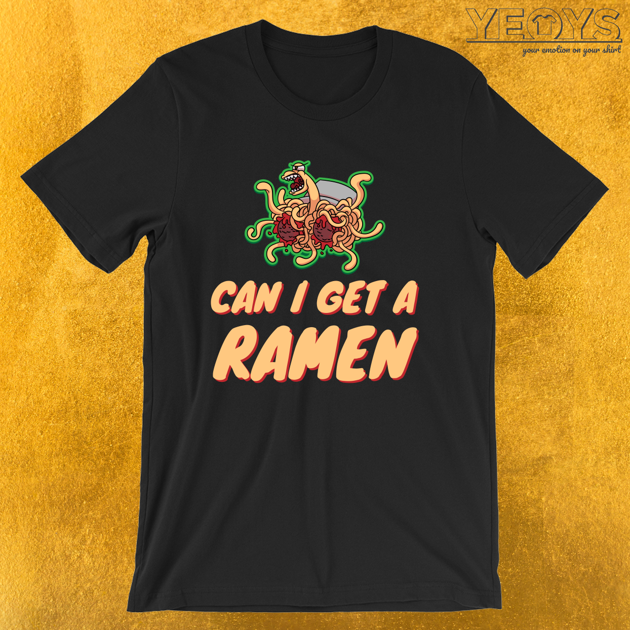 Can I Get A Ramen – Pastafarian Tee
