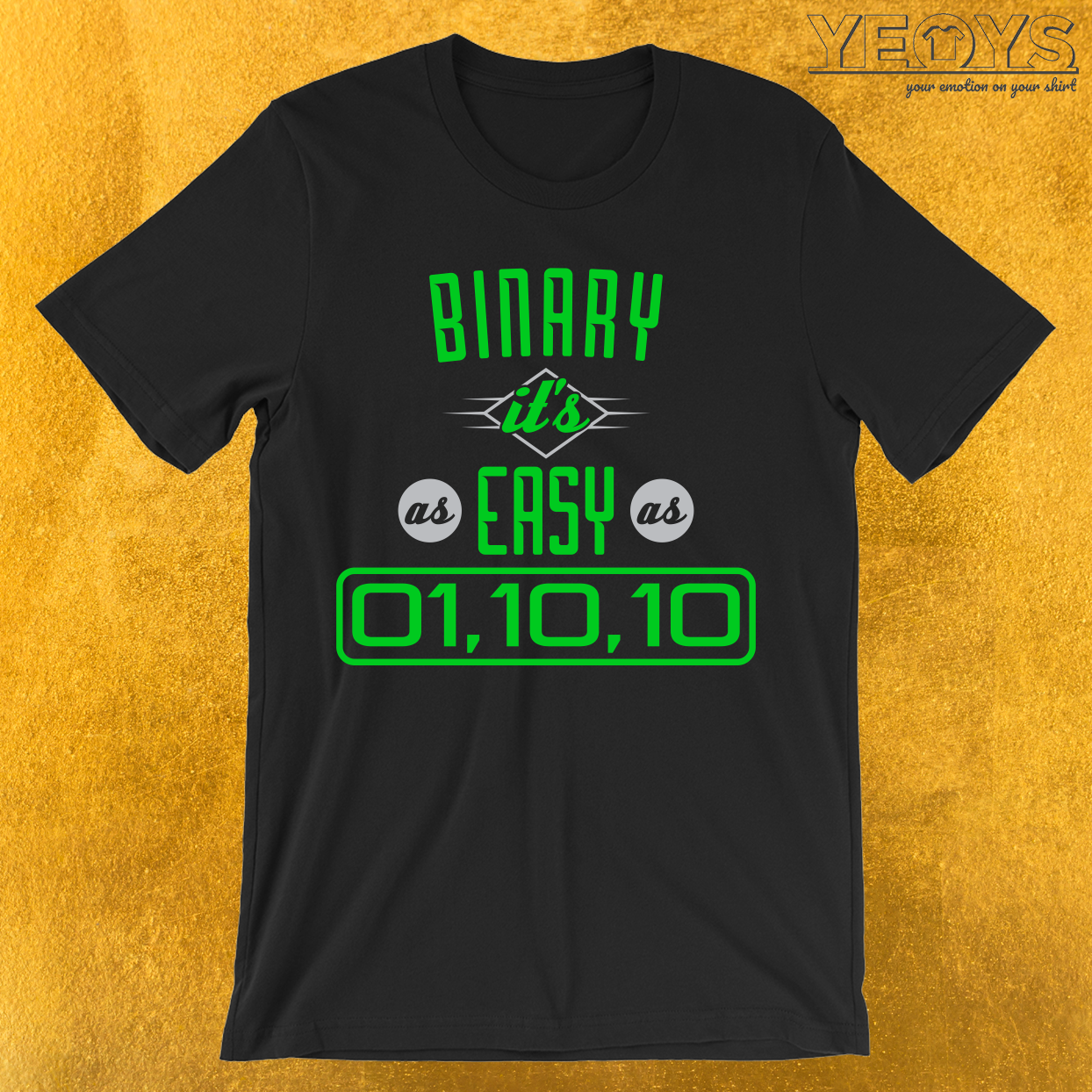 Binary It’s As Easy As 01 10 11 T-Shirt