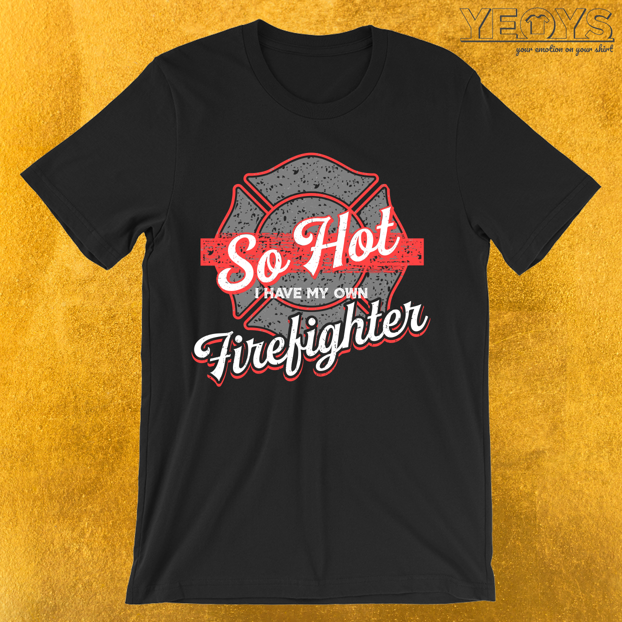 I Have My Own Firefighter T-Shirt