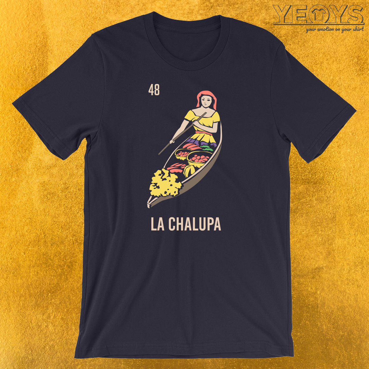 La Chalupa T-Shirt
