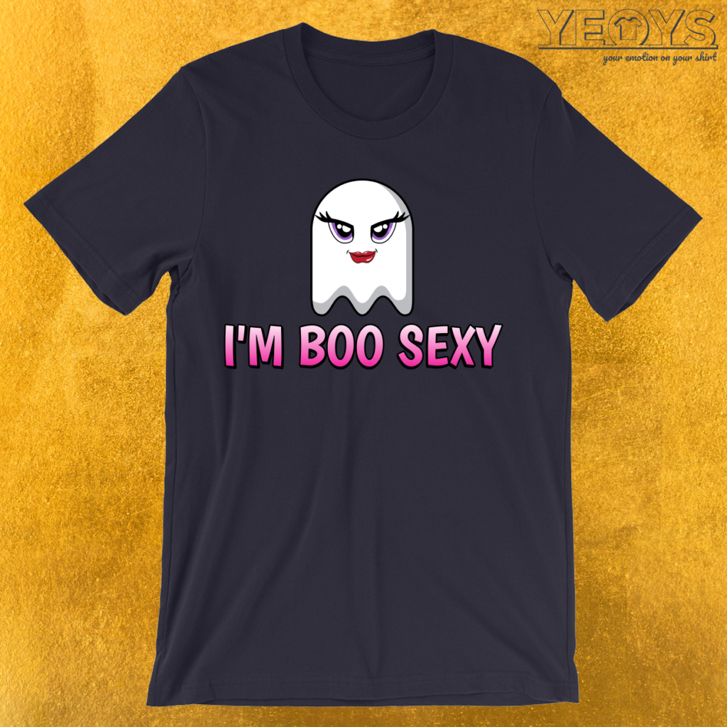 I’m Boo Sexy T-Shirt | yeoys.com