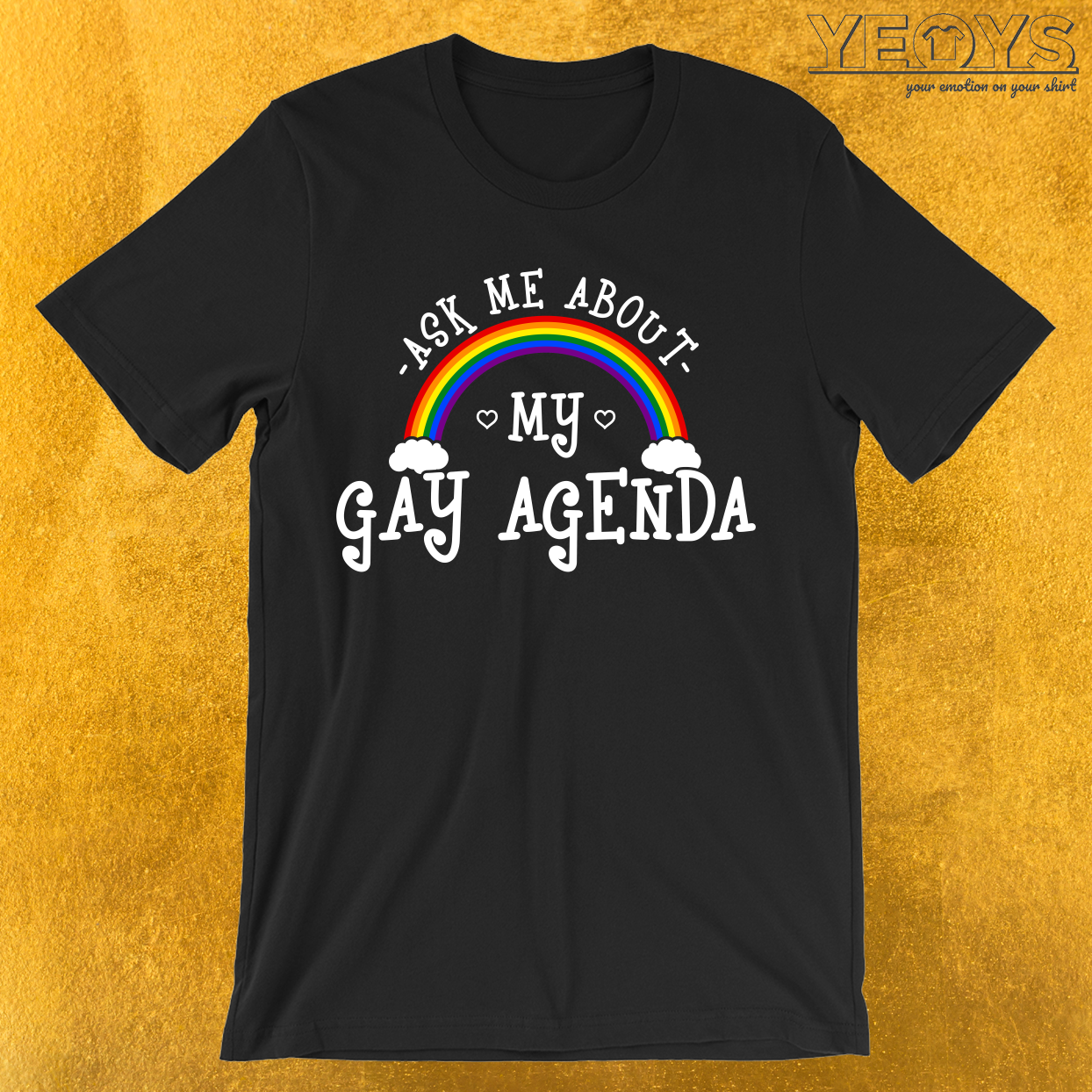 Ask Me About My Gay Agenda T-Shirt