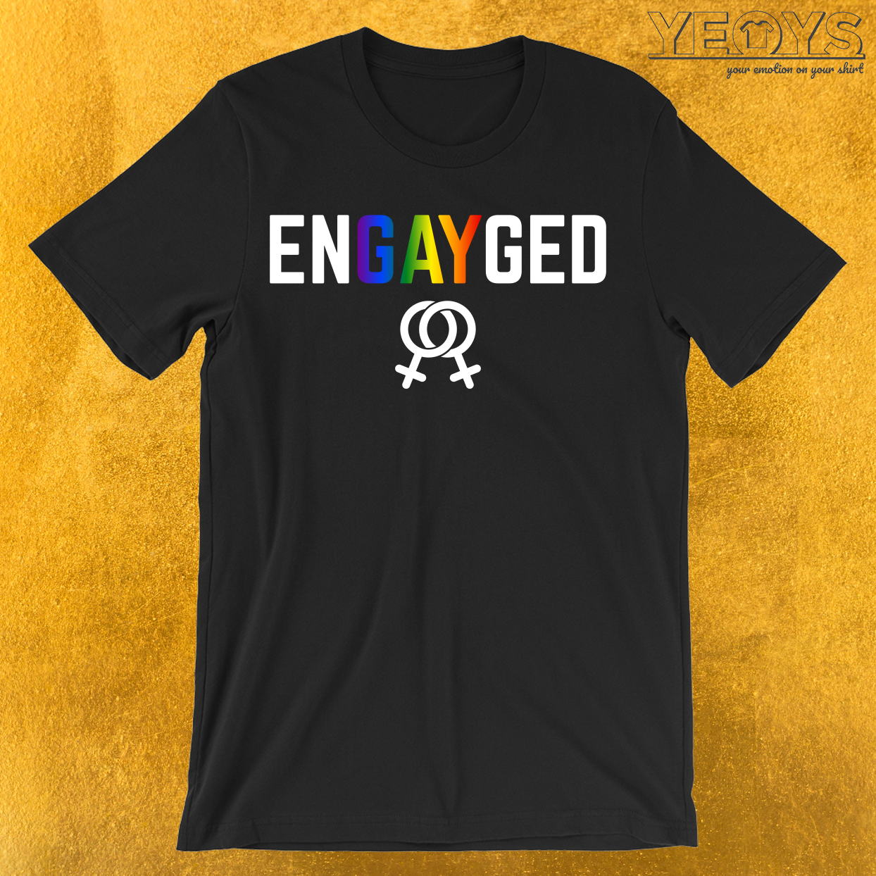 Engayged Gay Engagement Lesbian T-Shirt