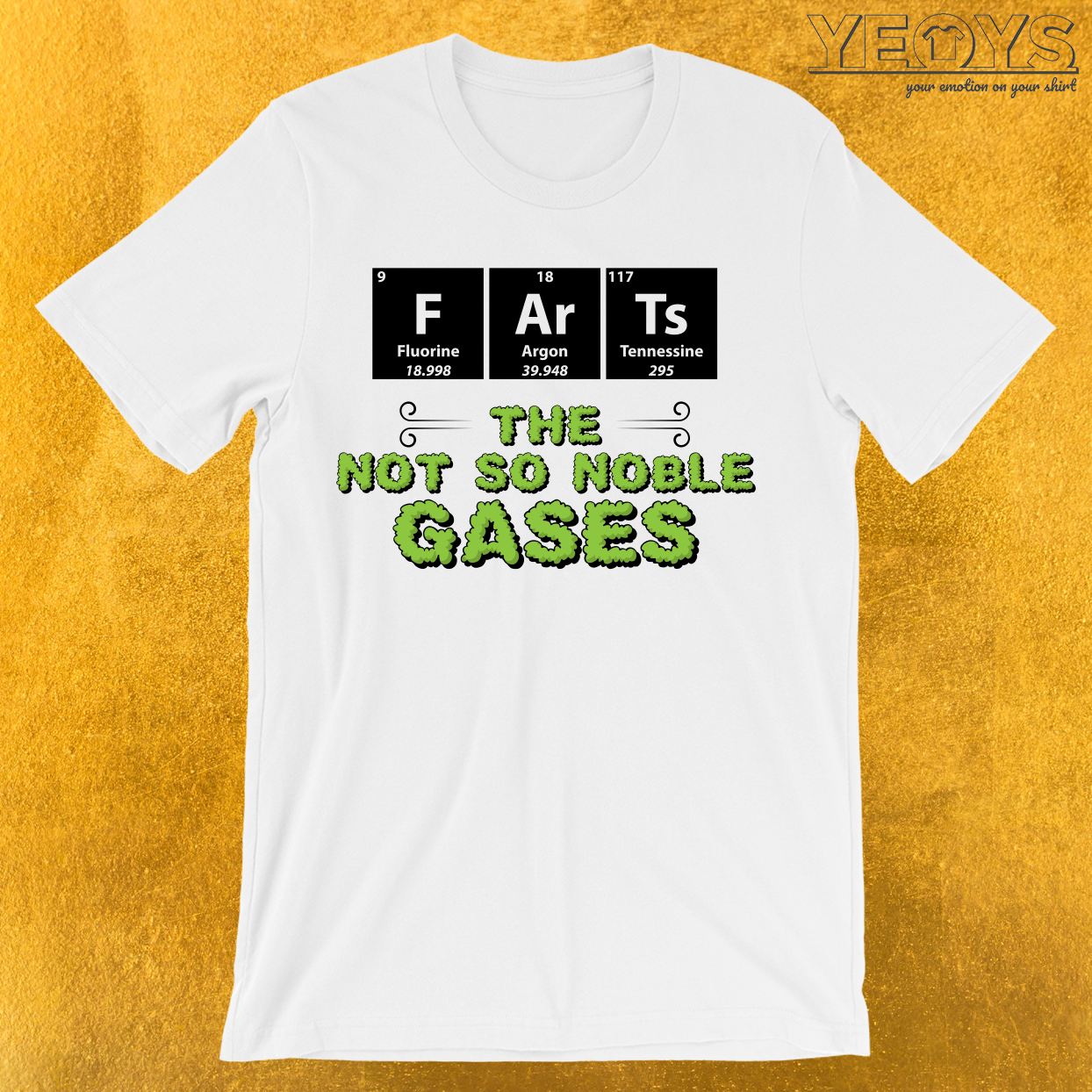 Farts The Not So Noble Gases T-Shirt