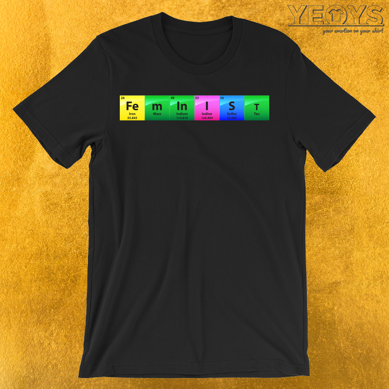 Feminist Periodic Table Of Elements T-Shirt