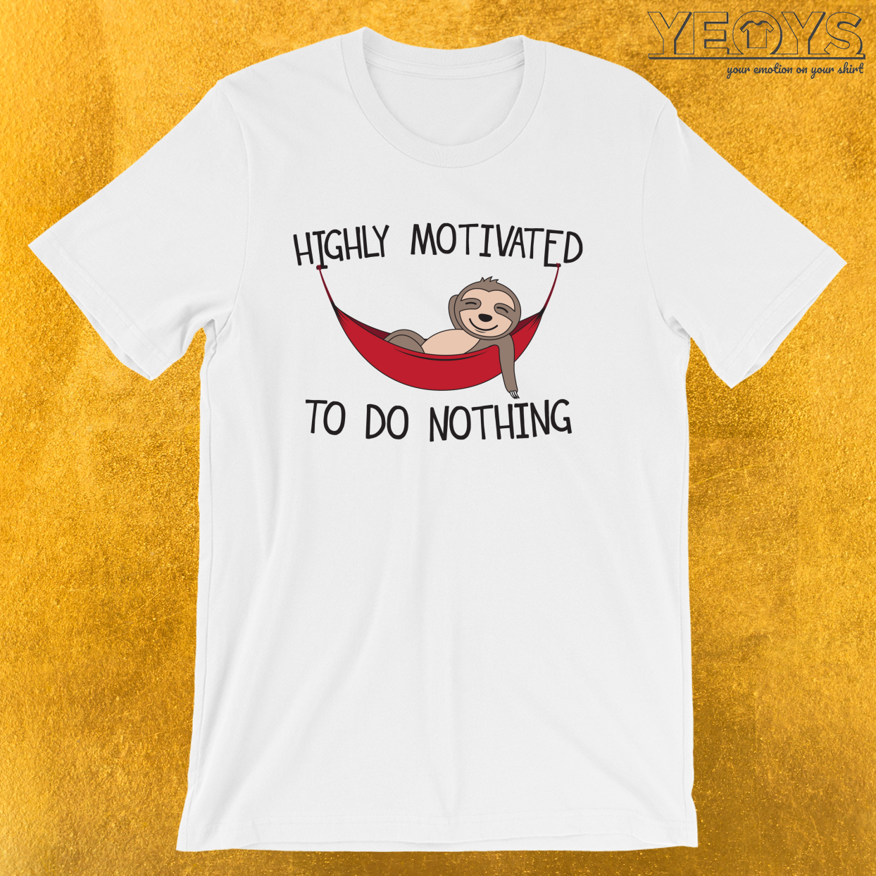 Highly Motivated To Do Nothing – Hammock Quotes Tee