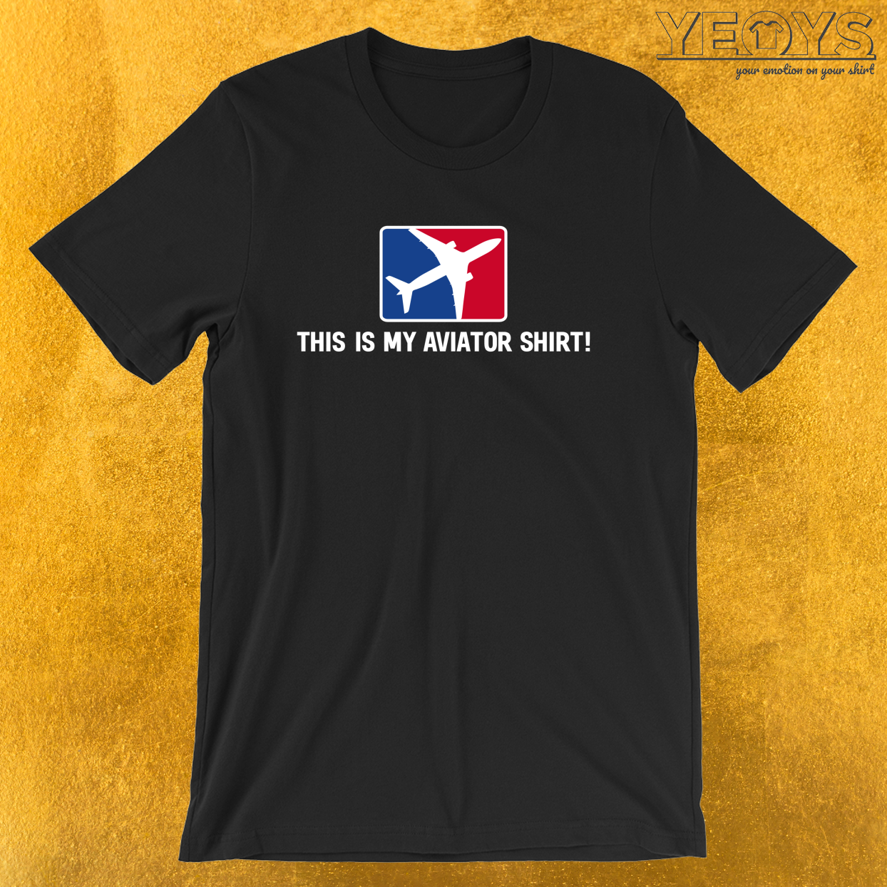 This Is My Aviator Shirt – Funny Aviation Quotes Tee
