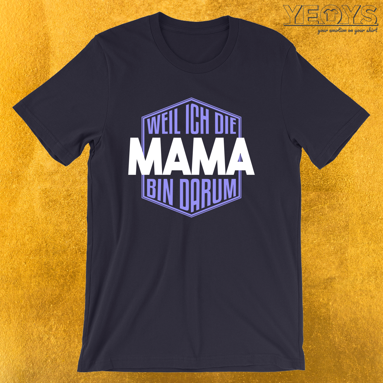 Weil Ich Die Mama Bin Darum – Mama Tee