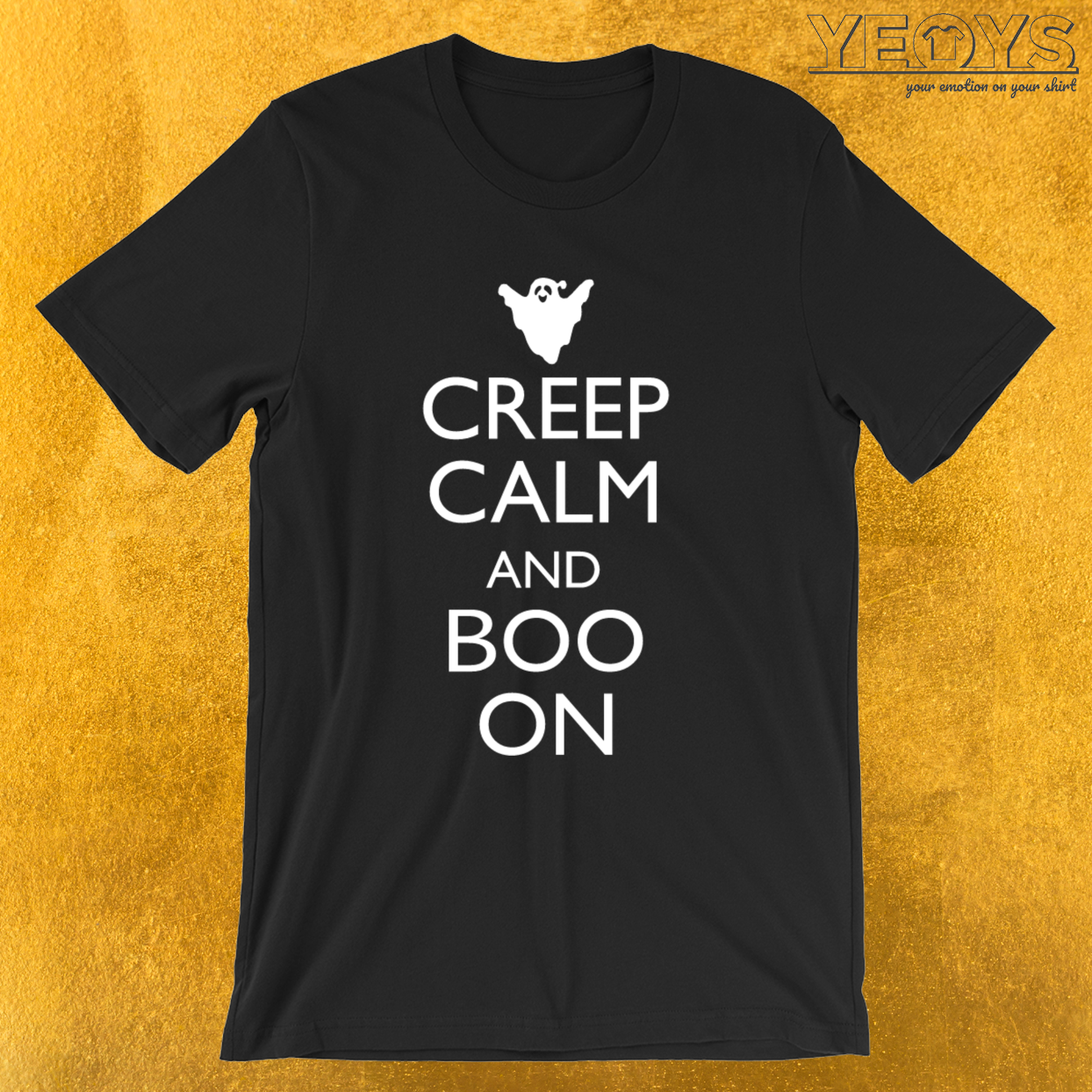 Creep Calm and Boo On – Funny Boo Tee