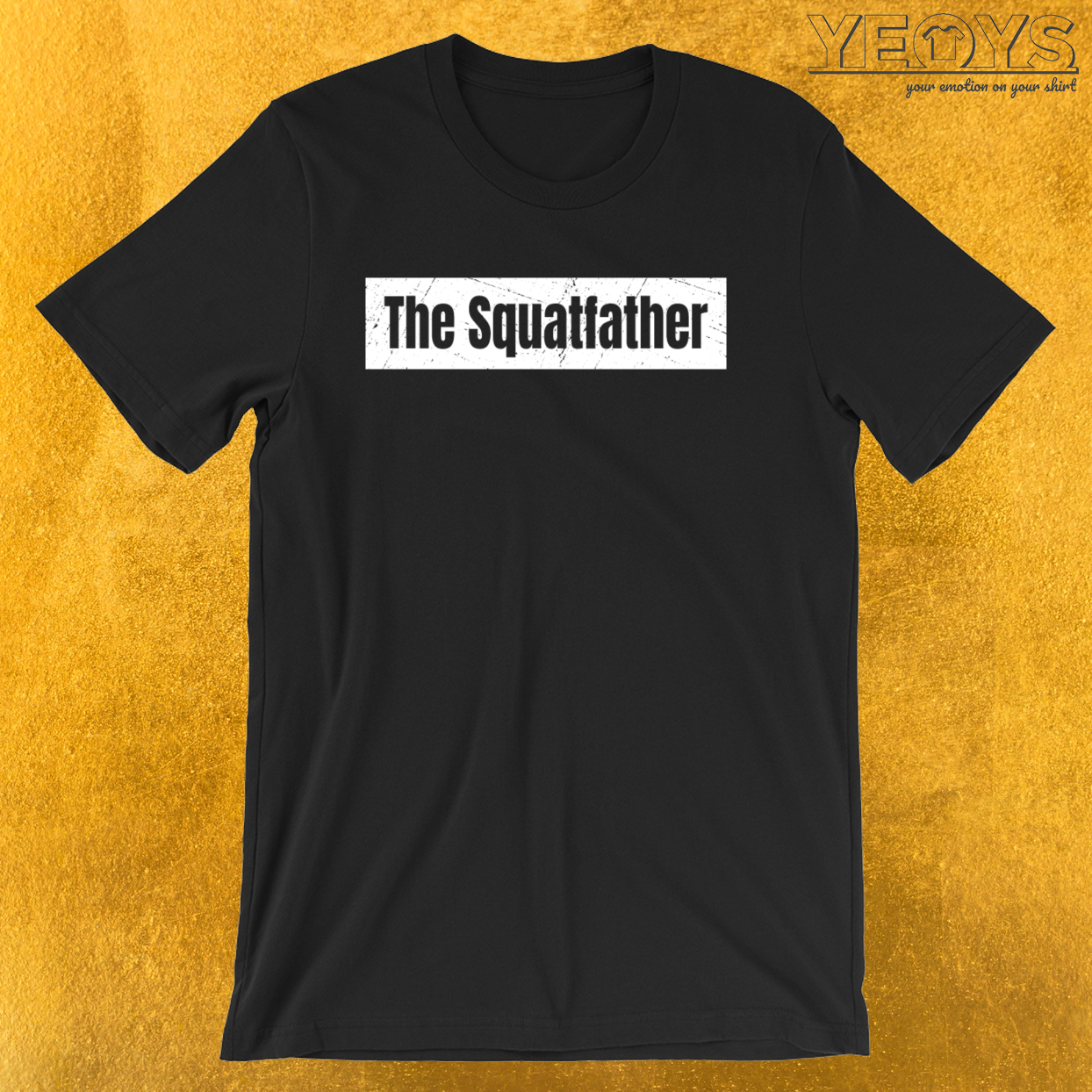 The Squatfather – Squating Tee