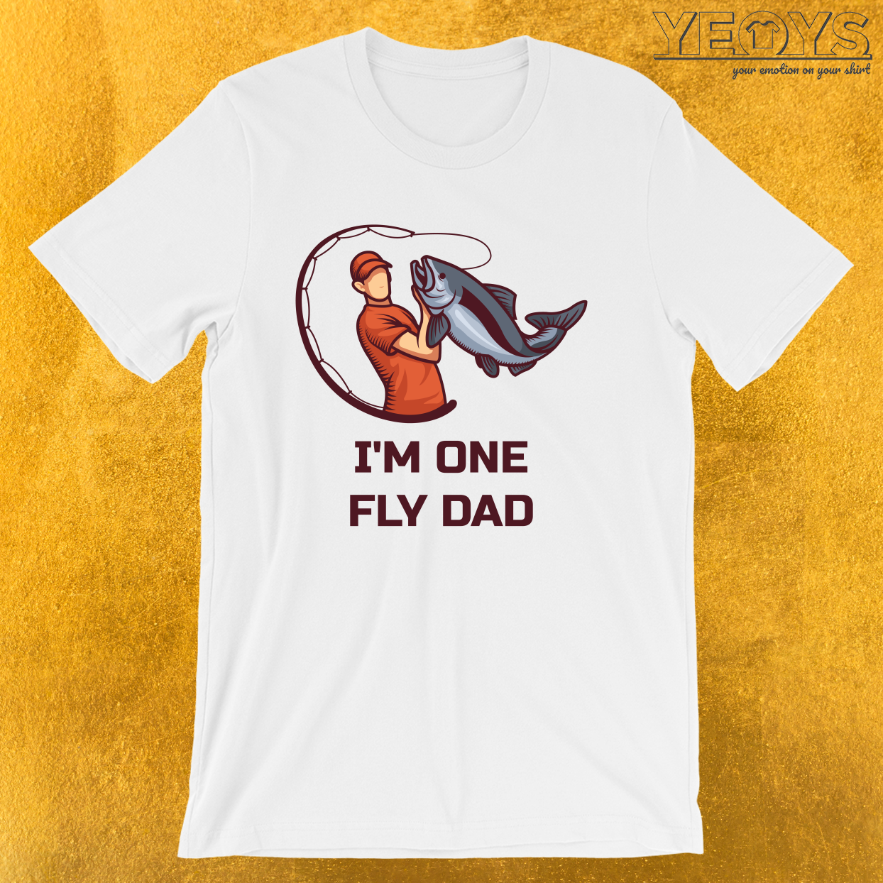 I’m One Fly Dad – Fly Fishing Tee