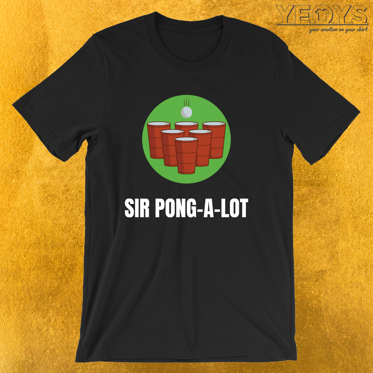 Sir Pong-A-Lot – Funny Beer Pong Tee