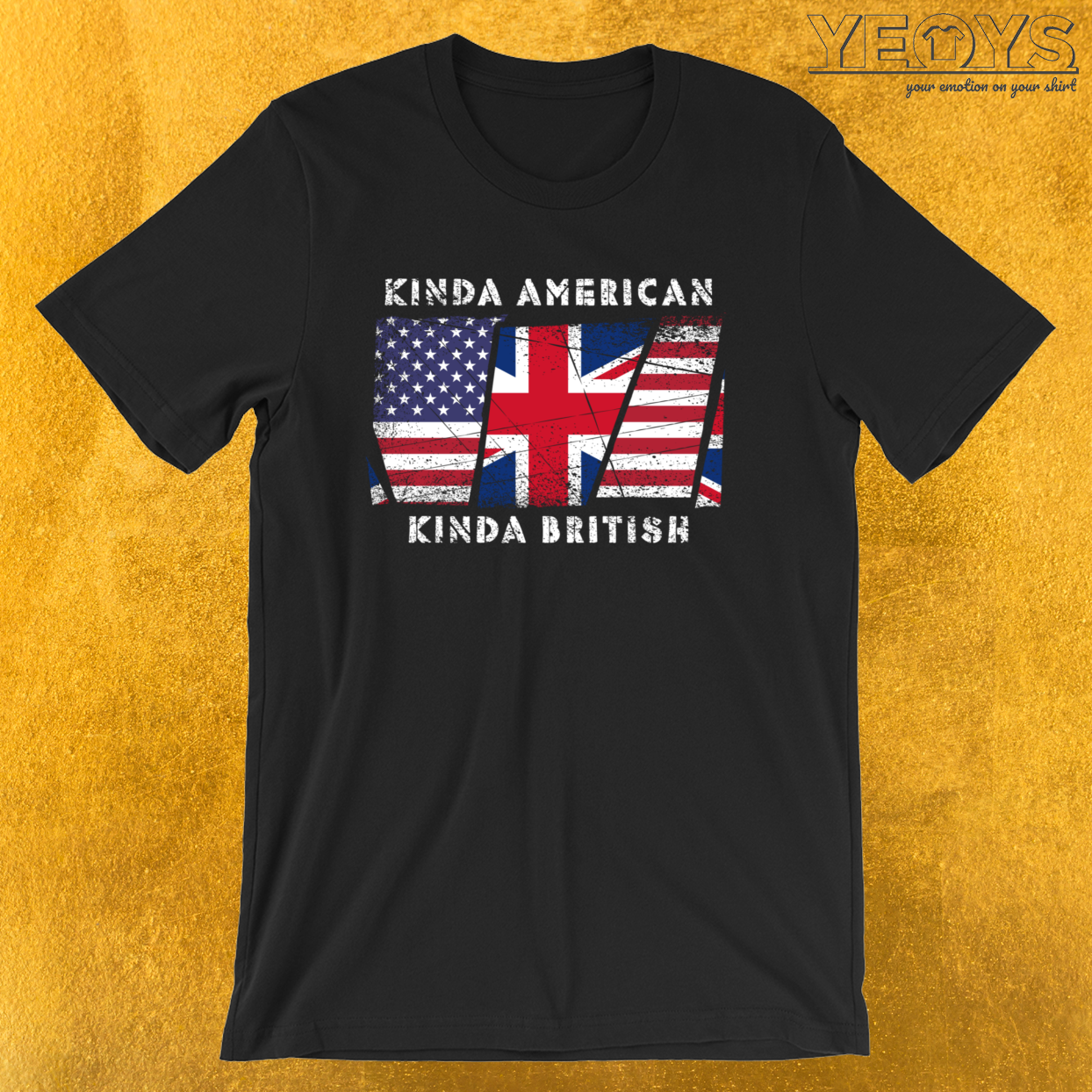 Kinda American Kinda British – Dual Citizenship Tee