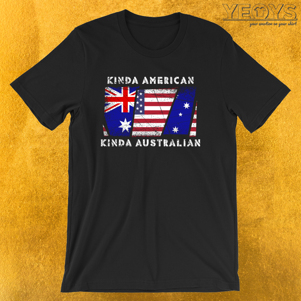 Kinda American Kinda Australian – Dual Citizenship Tee