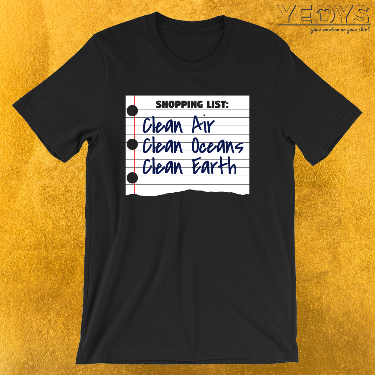 Shopping List Clean Oceans Clean Earth – Earthday Tee