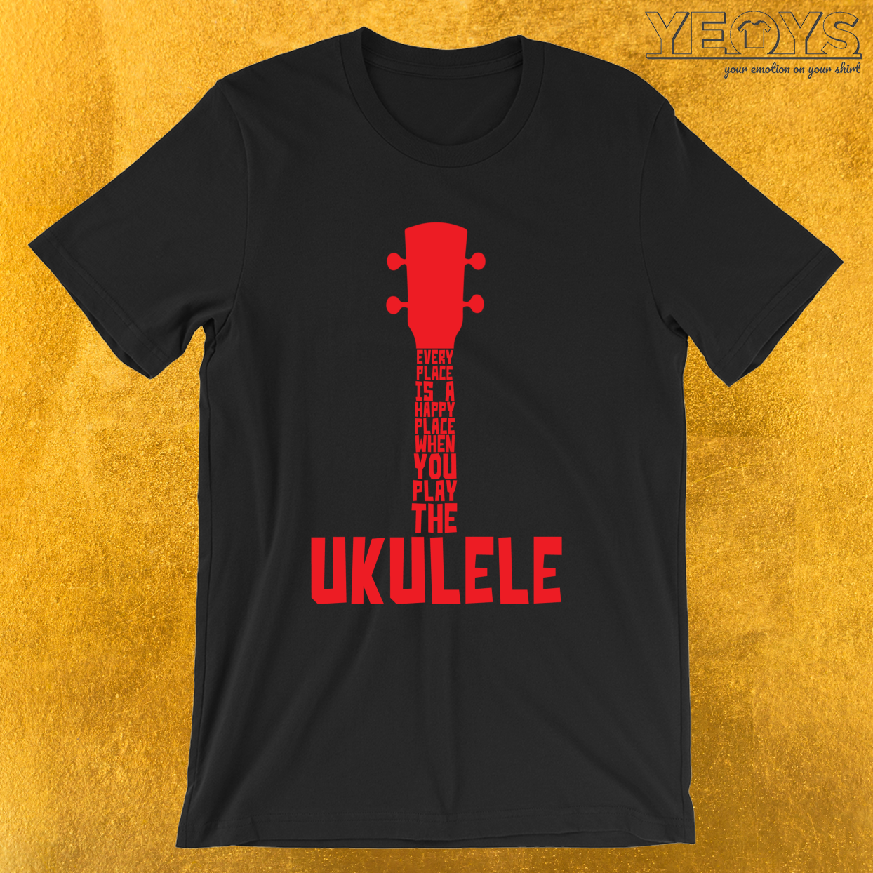 Ukulele Guitar – Happy Place When You Play The Ukulele Tee