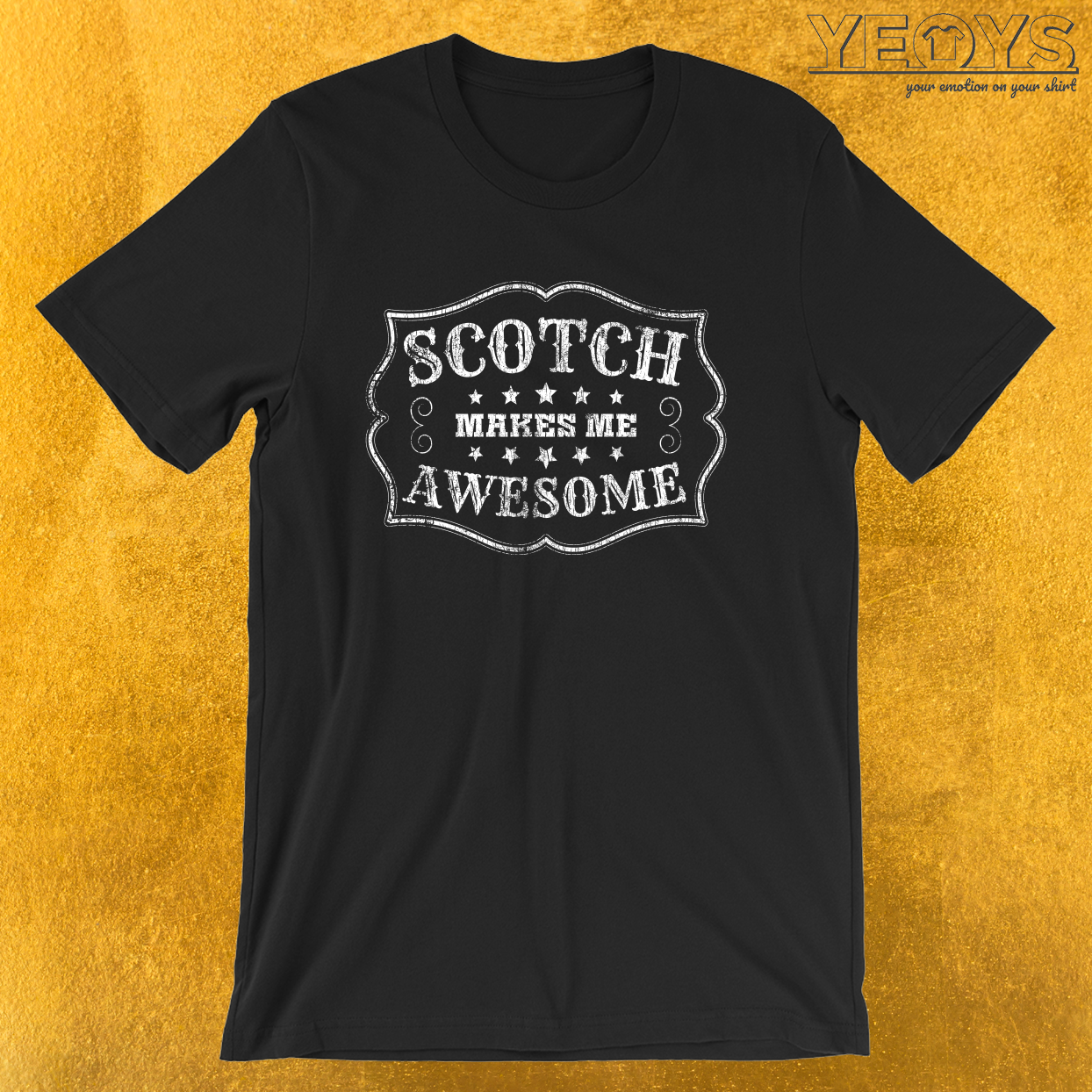 Scotch Makes Me Awesome – Scotch Whiskey Tee